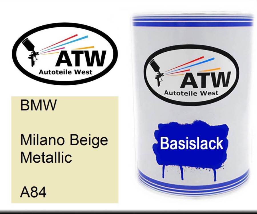 BMW, Milano Beige Metallic, A84: 500ml Lackdose, von ATW Autoteile West.